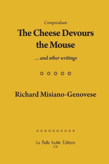 The Cheese Devours the Mouse… Front Cover